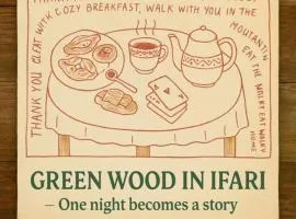 Green Wood In Ifari