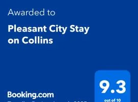 Pleasant City Stay on Collins