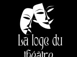 La Loge du Théâtre