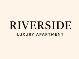 Riverside Luxury Apartment