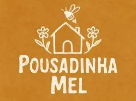 Pousadinha Mel