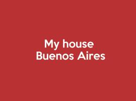 My House Buenos Aires, отель в городе Буэнос-Айрес, рядом находится Torre de los Ingleses