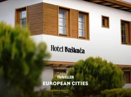 Hotel Baškuća Sarajevo, πολυτελές ξενοδοχείο στο Σαράγεβο