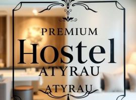Premium Hostel Atyrau, hotel in Atıraw