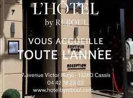 HOTEL by REBOUL - Boutique Hôtel Cassis