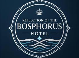 Reflection of the Bosphorus, hotel en Estambul