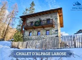 Chalet d'Alpage Larose