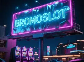 BromoSlot