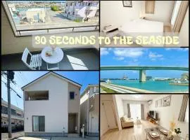 30-second walk to the sea! New house 橙霞 maximun 10 people!