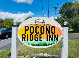 Pocono Ridge Inn East Stroudsburg - Poconos, hotel di East Stroudsburg