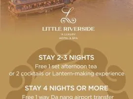 Little Riverside Hoi An . A Luxury Hotel & Spa