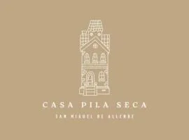 Casa Pila Seca