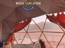 ROYAL LANCASTER lUXURY CAMP