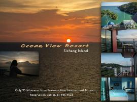 Ocean View Resort - Koh Sichang, ваканционно жилище в Ко Си Чанг