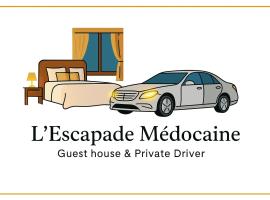 L Escapade Médocaine Guest Room with Private Driver, hotel in Le Taillan-Médoc