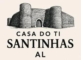 Casa do Ti Santinhas - Alojamento Local