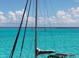 Bora Bora ou Maupiti sur un voilier, hotel di Ataiti