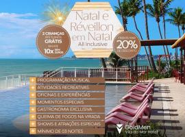 GoldMen Vila do Mar Natal, all inclusive διαμονή στο Νατάλ