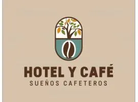 Hotelycafé sueños cafeteros