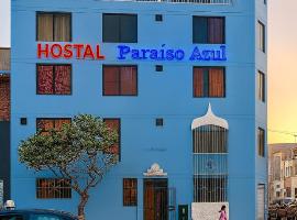 Hostal Paraíso Azul, hotel en Trujillo
