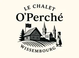 Le chalet O'Perché - Wissembourg