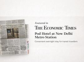 Metro POD Hotel at New Delhi Metro & Railway Station, hotel a Nuova Delhi