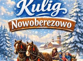 Agroturystyka Przy Rajskim Sadzie, hotel in Nowoberezowo