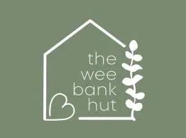 The Wee Bank Hut