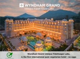 Wyndham Grand Udaipur Fateh Sagar Lake - Pure Vegetarian Resort, готель у місті Удайпур