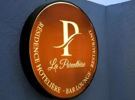 Résidence Hôtelière La Parenthèse