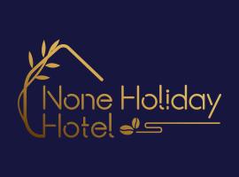 None Holiday Hotel, hotel em None