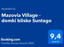 Mazovia Village - domki blisko Suntago