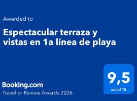 Espectacular terraza y vistas en 1a línea de playa, hotel en Cullera