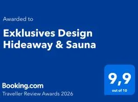 Exklusives Design Hideaway & Sauna