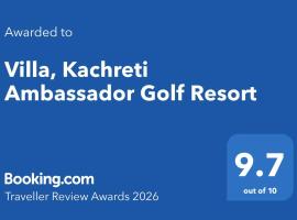 Villa, Kachreti Ambassador Golf Resort, Hotel in Kachretʼi