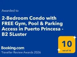 2-Bedroom Condo with FREE Gym, Pool & Parking Access in Puerto Princesa - B2 5Luster