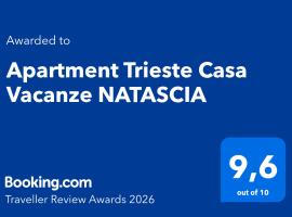 Apartment Trieste Casa Vacanze NATASCIA, hotelli kohteessa Trieste