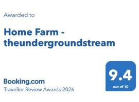 Home Farm - theundergroundstream