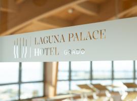 Laguna Palace Hotel Grado, hôtel à Grado