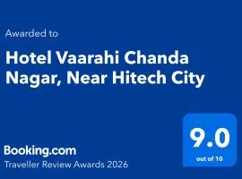 Hotel Vaarahi Chanda Nagar, Near Hitech City