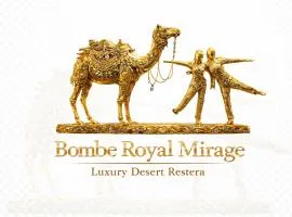Bombay royal mirage luxury desert retreat