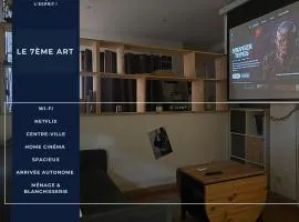 Le 7e art * home cinéma * centre-ville * Netflix