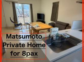 Matsumoto Private Home Stay for 8 pax, hotel em Matsumoto