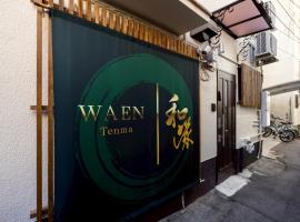 Waen Tenma, Hotel in Osaka
