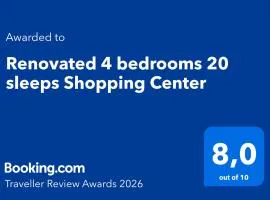 Renovated 4 bedrooms 20 sleeps Shopping Center