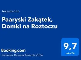 Paaryski Zakątek, Domki na Roztoczu