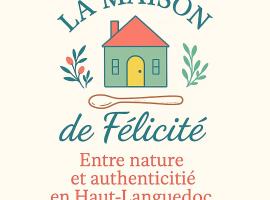 La maison de Félicité-Entre nature et authenticité en Haut-Languedoc, hotel di Rosis