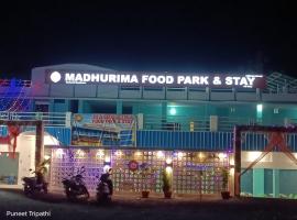 Madhurima Food Park And Stay، فندق في Churk