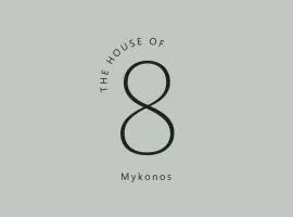 The House of 8 Mykonos