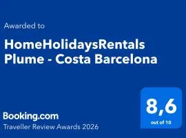 HomeHolidaysRentals Plume - Costa Barcelona